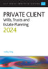 Private Client Wills, Trusts and Estate Planning 2024